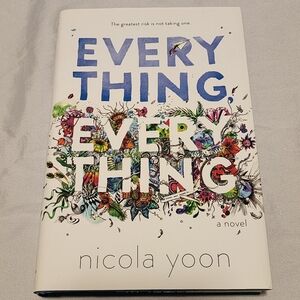 Everything Everything Novel by Nicola Yoon